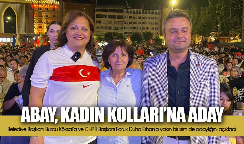 Abay, Kadın Kolları’na aday